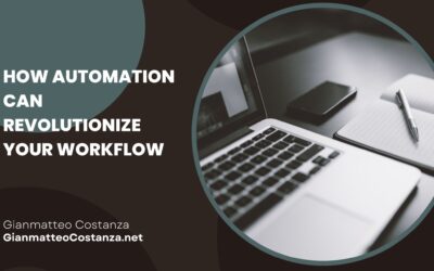 How Automation Can Revolutionize Your Workflow