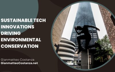 Sustainable Tech Innovations Driving Environmental Conservation