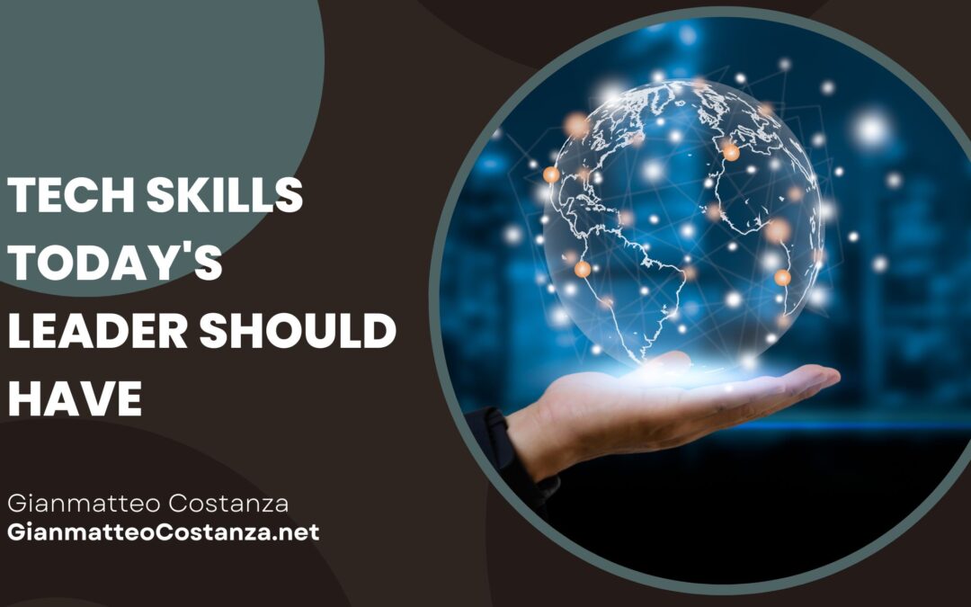 Tech Skills Today’s Leader Should Have