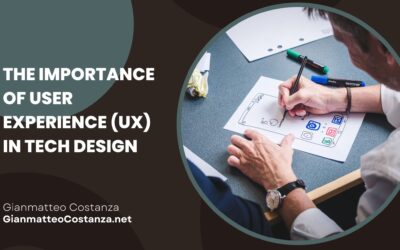 The Importance of User Experience (UX) in Tech Design